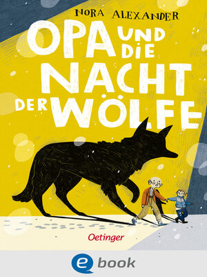 cover image of Opa und die Nacht der Wölfe